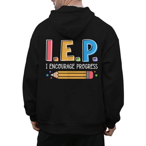 I E P I Encourage Progress Special Education Teacher Men's Hoodie Back Print - teacherstshirts.com AU