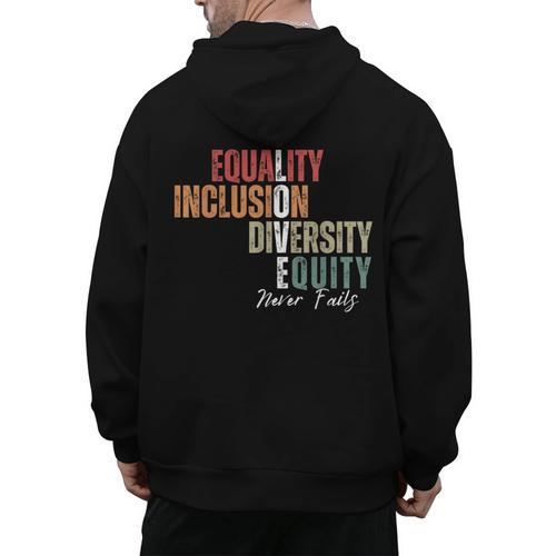 Equality Inclusion Diversity Equity Love Never Fails Teacher Men's Hoodie Back Print - teacherstshirts.com AU