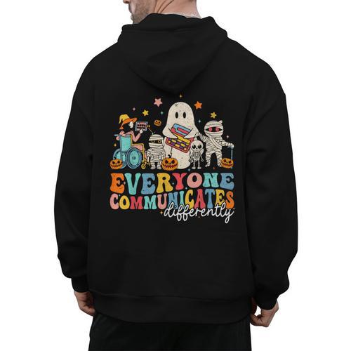 Everyone Communicates Differently Halloween SLP Sped Teacher Men's Hoodie Back Print - teacherstshirts.com
