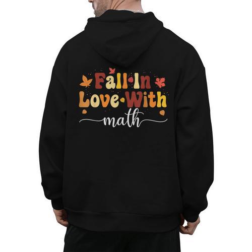 Fall Teacher Fall In Love With Math Math Thanksgiving Men's Hoodie Back Print - teacherstshirts.com DE