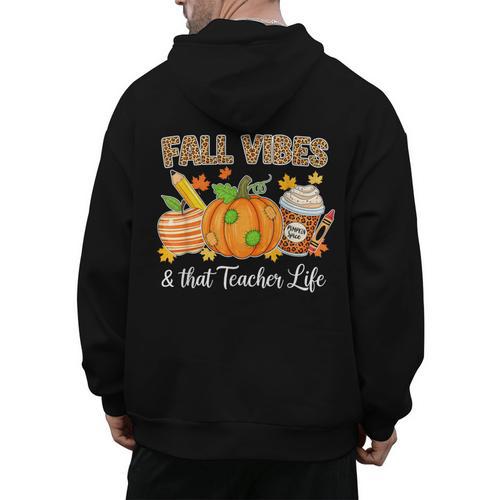 Fall Vibes And That Teacher Life Autumn Thanksgiving Men's Hoodie Back Print - teacherstshirts.com AU