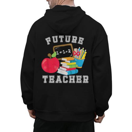 Future Teacher Costume For Adults And Kids T-Shirt Men's Hoodie Back Print - teacherstshirts.com