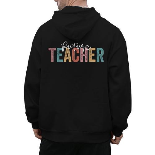 Future Teacher Student Teaching School Teacher In Progress Men's Hoodie Back Print - teacherstshirts.com CA