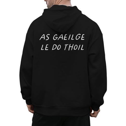 As Gaeilge Le Do Thoil Irish Teacher Ireland Back To School Men's Hoodie Back Print - teacherstshirts.com UK