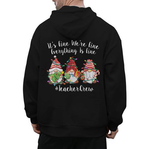 Gnome It's Fine I'm Fine Everything Is Fine Teacher Xmas Men's Hoodie Back Print - teacherstshirts.com DE