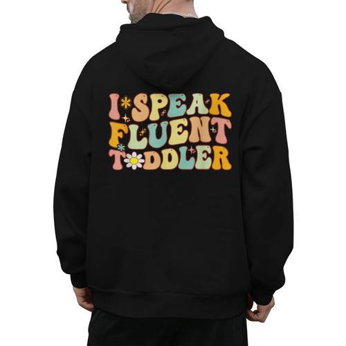Groovy I Speak Fluent Toddler Daycare Provider Teacher Men's Hoodie Back Print - teacherstshirts.com UK