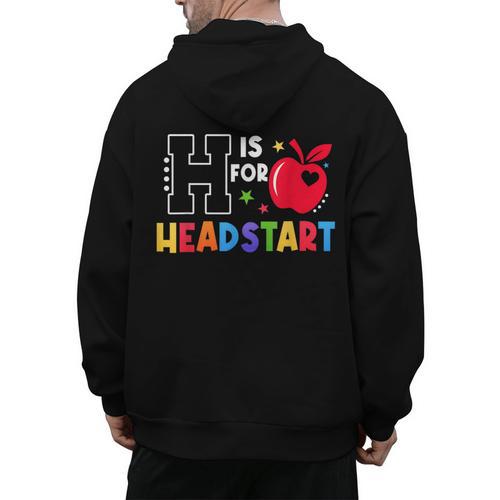 H Is For Head Start Teacher First Day Of School Tee Men's Hoodie Back Print - teacherstshirts.com UK