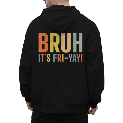Happy Friyay Teacher Shirt Cute Teacher Fashion Bruh Fri-Yay Men's Hoodie Back Print - teacherstshirts.com CA