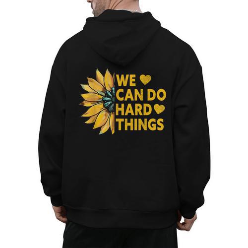 We Can Do Hard Things Kids Teacher Back To School Men's Hoodie Back Print - teacherstshirts.com
