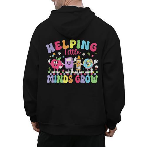 Helping Little Minds Grow Teacher Life Back To School Men's Hoodie Back Print - teacherstshirts.com AU