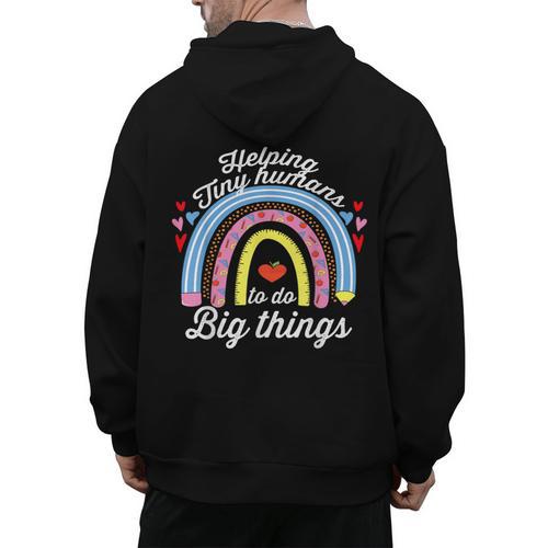 Helping Tiny Humans To Do Big Things Teacher Women Men's Hoodie Back Print - teacherstshirts.com AU