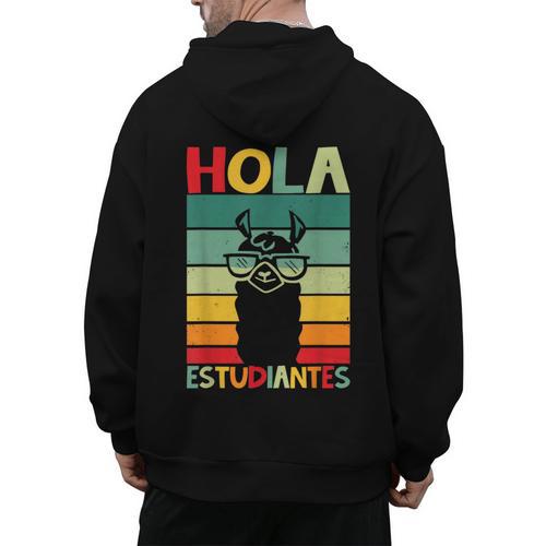 Hola Estudiantes Spanish Teacher Back To School 2025 Men's Hoodie Back Print - teacherstshirts.com UK