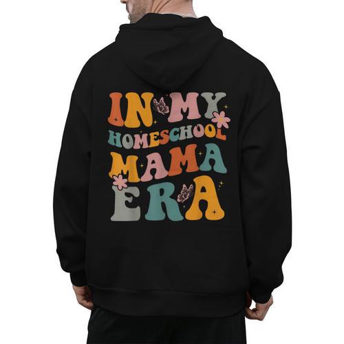 In My Homeschool Mama Era Mom Teacher Men's Hoodie Back Print - teacherstshirts.com AU