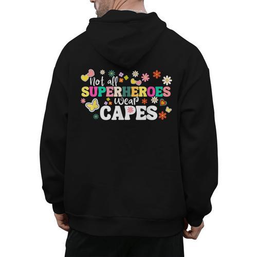 Hot All Superheroes Wear Capes Cute Teacher End Of School Men's Hoodie Back Print - teacherstshirts.com UK