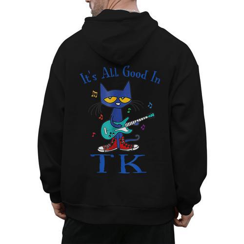 Its All Good In TK Cat Transitional Kindergarten Teacher Kid Men's Hoodie Back Print - teacherstshirts.com UK