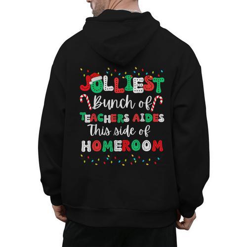 Jolliest Bunch Of Teachers Aides This Side Of Homeroom Men's Hoodie Back Print - teacherstshirts.com AU