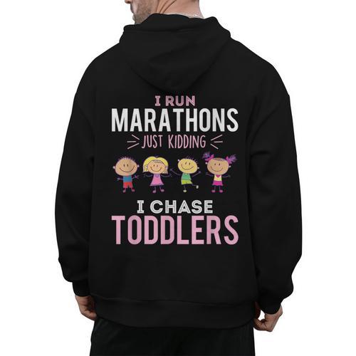 Just Kidding I Chase Toddlers Daycare Provider Nanny Teacher Men's Hoodie Back Print - teacherstshirts.com DE