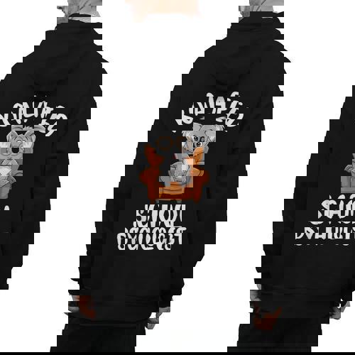 Koalafied School Psychologist Koala Lover Psychology Teacher Men&#x27;s Hoodie Back Print - teacherstshirts.com