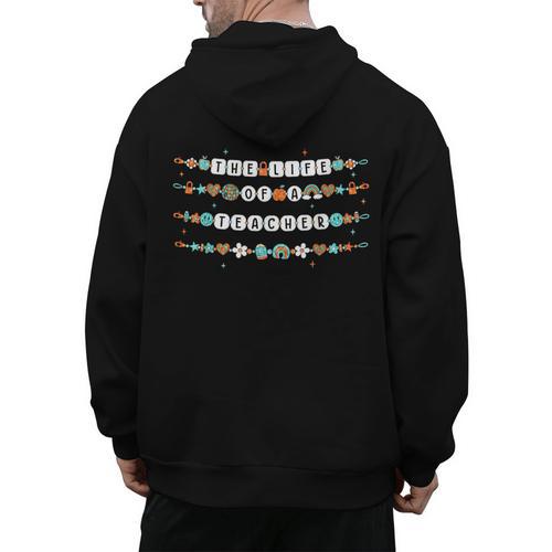 The Life Of a Teacher Teacher Bracelets Elementary School Men's Hoodie Back Print - teacherstshirts.com AU