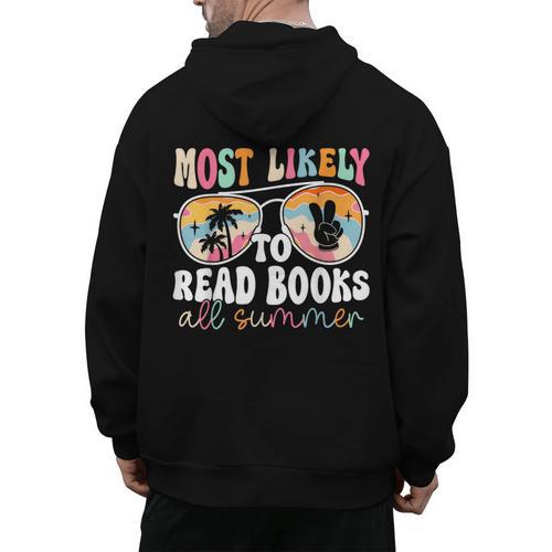 Most Likely To Read Books All Summer Teacher Student Men's Hoodie Back Print - teacherstshirts.com AU