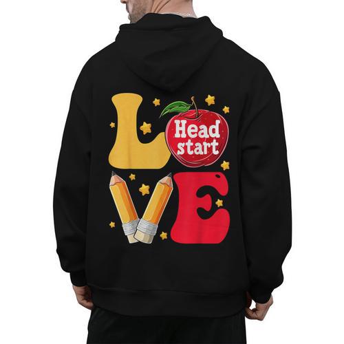 Love Headstart Head Start Teachers First Day Of School Men's Hoodie Back Print - teacherstshirts.com