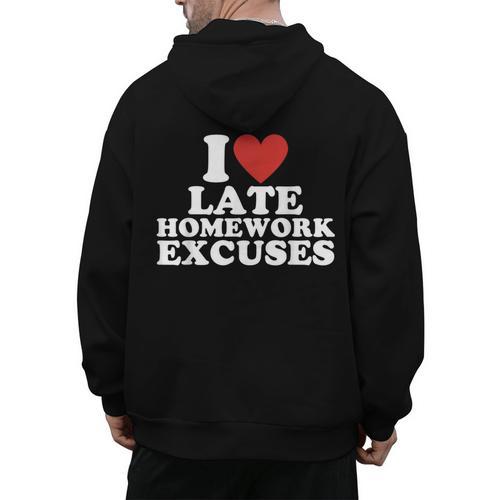 I Love Late Homework Excuses Sarcastic Teacher Lie For Men Women Men's Hoodie Back Print - teacherstshirts.com AU