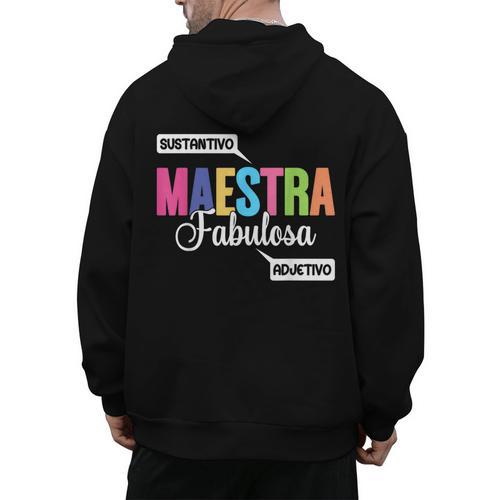 Maestra Fabulosa Bilingual Spanish Espanol Teacher School Men's Hoodie Back Print - teacherstshirts.com AU