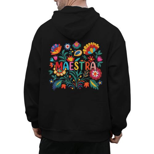 Maestra Flowers Spanish Teacher Cinco De Mayo Men's Hoodie Back Print - teacherstshirts.com