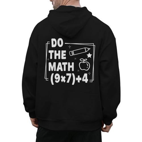 Do The Math 67 Meme PEMDAS Elementary Teacher Joke Men's Hoodie Back Print - teacherstshirts.com DE