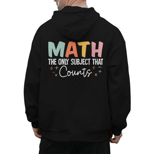 Math The Only Subject That Counts Cute Teacher Educator Men's Hoodie Back Print - teacherstshirts.com AU