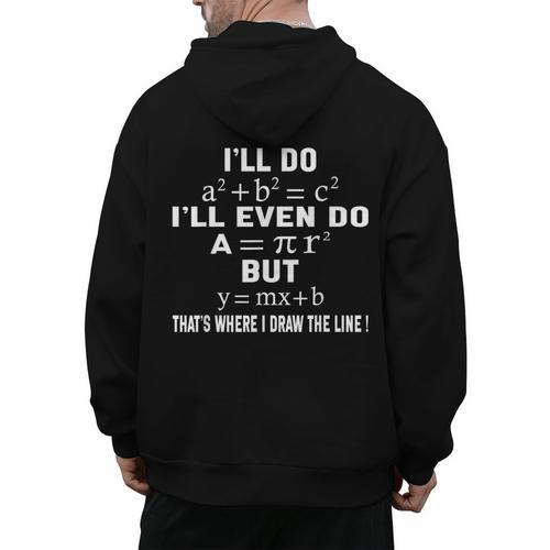 Math Teacher Joke Men Women Fun Best Math Quotes Math Men's Hoodie Back Print - teacherstshirts.com UK