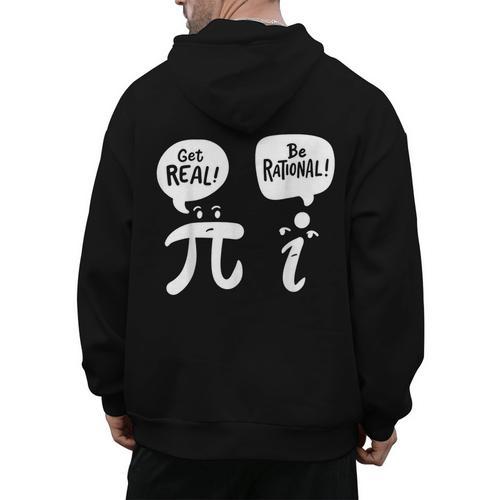 Math Teacher Math Student Be Real Get Rational Men's Hoodie Back Print - teacherstshirts.com