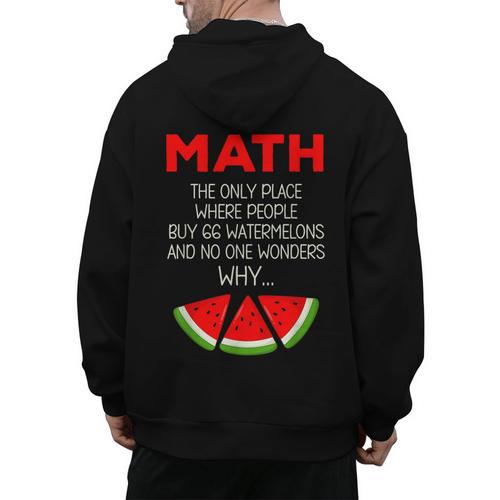 Math Watermelon Calculation Joke Teacher Student Men's Hoodie Back Print - teacherstshirts.com