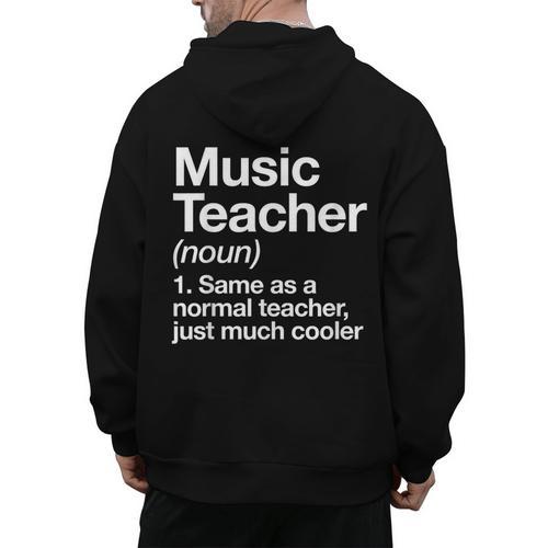 Music Teacher Definition Back To School First Day Men's Hoodie Back Print - teacherstshirts.com AU