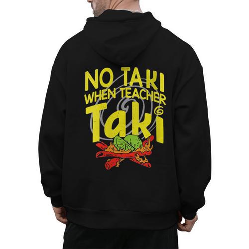 No Taki When Teacher Taki Education Classroom Teacher Men's Hoodie Back Print - teacherstshirts.com CA
