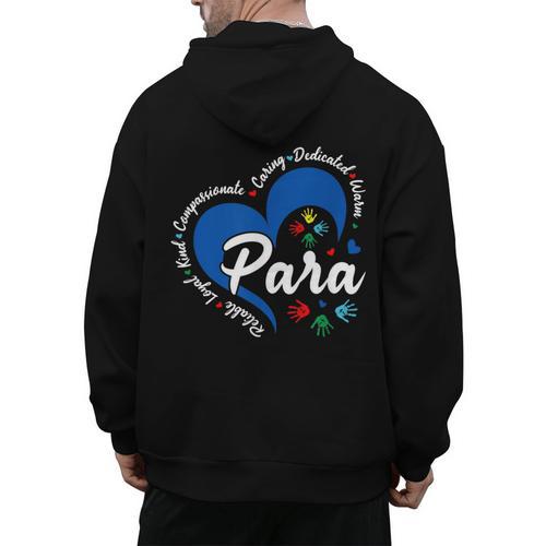 Para Heart Teacher Paraprofessional School Appreciation Men's Hoodie Back Print - teacherstshirts.com CA