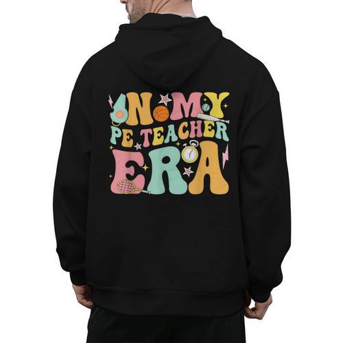 In My Physical Education Era PE Teacher Women Men Men's Hoodie Back Print - teacherstshirts.com
