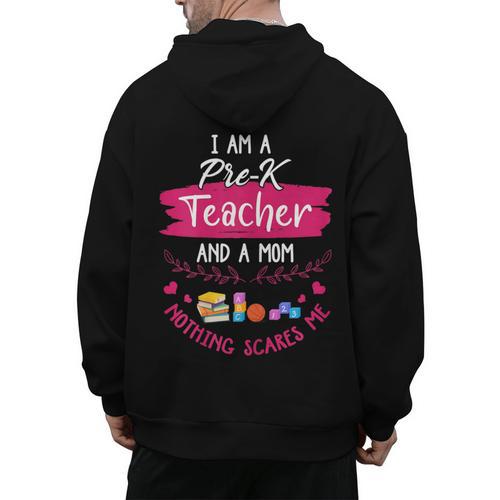 PreK Teacher Mom Shirt Preschool Teacher Mother For Women Men's Hoodie Back Print - teacherstshirts.com AU