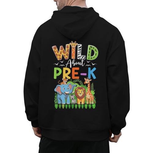 Preschool Teacher Kids Back To School Wild About Pre-K Men's Hoodie Back Print - teacherstshirts.com