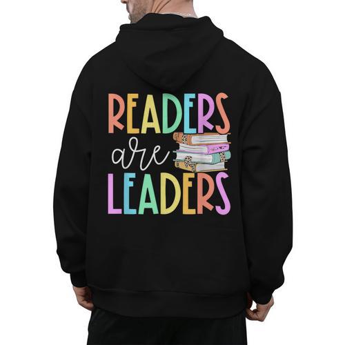 Readers Are Leaders Reading Book Lovers Teacher Women Kids Men's Hoodie Back Print - teacherstshirts.com