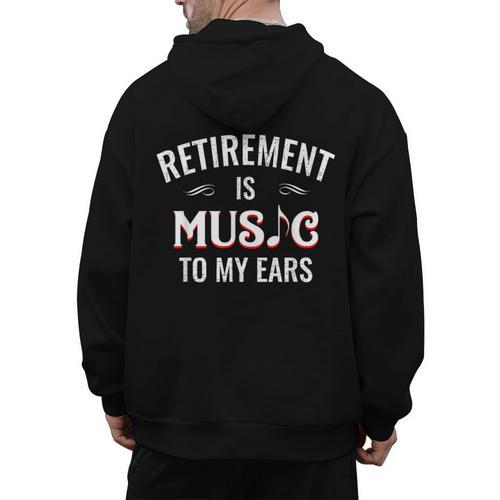 Retirement Is Music To My Ears Retired Music Teacher Men's Hoodie Back Print - teacherstshirts.com AU