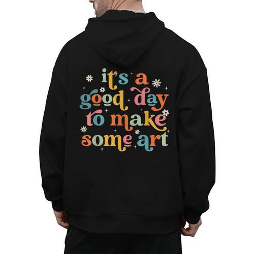 Retro It's a Good Day To Make Some Art Teacher Student Men's Hoodie Back Print - teacherstshirts.com