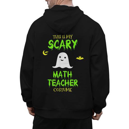 Scary Math Teacher Costume Halloween Lazy Easy Christmas Men's Hoodie Back Print - teacherstshirts.com AU
