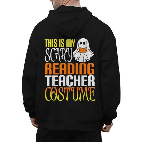 This Is My Scary Reading Teacher Costume Halloween School Men's Hoodie Back Print - teacherstshirts.com