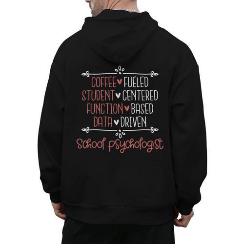 School Psychologist Coffee Student Teacher Psychology Men Women Men's Hoodie Back Print - teacherstshirts.com AU