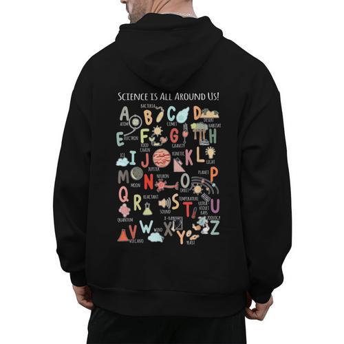 Science Teacher Alphabet Science Is All Around Us Teacher Men's Hoodie Back Print - teacherstshirts.com