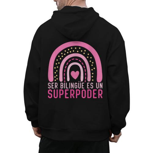 Ser Bilingue Es Un Superpoder Spanish Teacher Esl Teacher Men's Hoodie Back Print - teacherstshirts.com AU