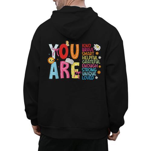 You Are Smart Brave Strong Kind Loved Motivation Teacher Kid Men's Hoodie Back Print - teacherstshirts.com UK