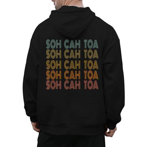 SOH CAH TOA SOHCAHTOA Trigonometry Math Parody Teacher Men Women Kids Men's Hoodie Back Print - teacherstshirts.com AU