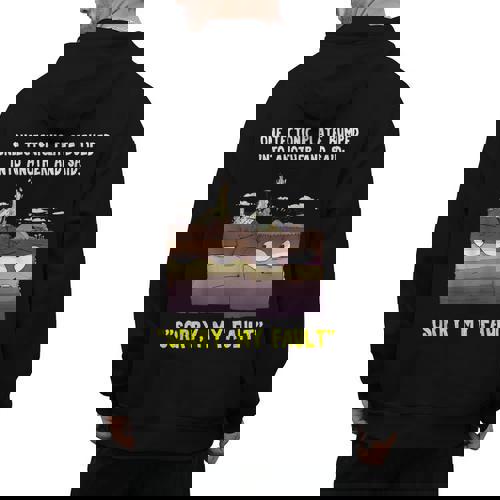 Sorry My Fault Earthquake Tectonic Plate Science Teacher Pun Men&#x27;s Hoodie Back Print - teacherstshirts.com